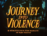 Journey Into Violence