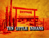 Ten Little Indians.png