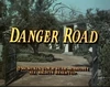 Danger Road