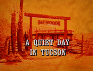 A Quiet Day in Tucson