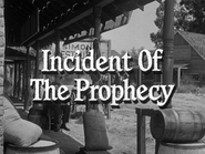 Incident of the Prophecy