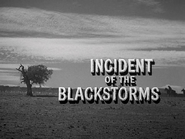 Incident of the Blackstorms