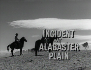 Incident at Alabaster Plain