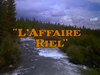 L'Affaire Riel