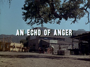 An Echo of Anger