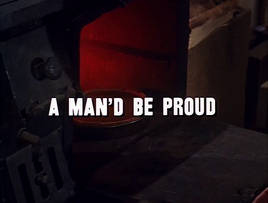 A Man'd Be Proud