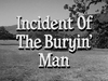 Incident of the Buryin' Man.png