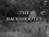 The Backshooter