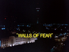Walls of Fear