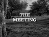 The Meeting