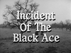 Incident of the Black Ace.png