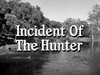 Incident of the Hunter