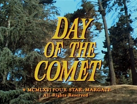 Day of the Comet