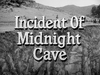 Incident of Midnight Cave.png