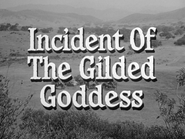 Incident of the Gilded Goddess