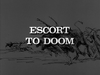 Escort to Doom.png