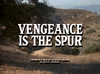 Vengeance Is the Spur