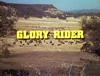 Glory Rider