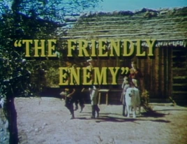The Friendly Enemy