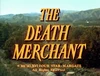 The Death Merchant