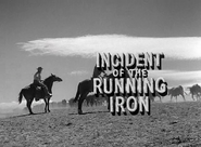 Incident of the Running Iron