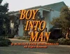 Boy Into Man
