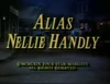 Alias Nellie Handley