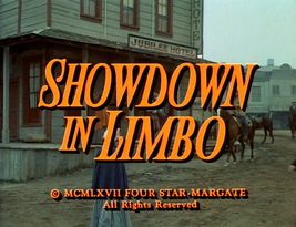 Showdown in Limbo