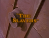 The Slavers