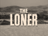 The Loner episode