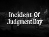 Incident of Judgment Day