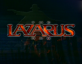 The Lazarus Man
