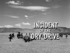 Incident of the Dry Drive