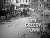The Greedy Town