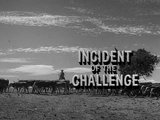 Incident of the Challenge