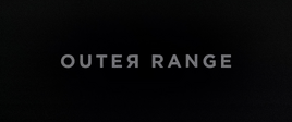 Outer Range