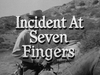 Incident at Seven Fingers