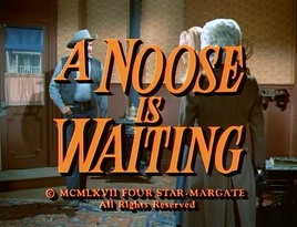 A Noose Is Waiting