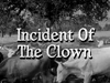Incident of the Clown