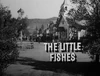 The Little Fishes