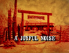 A Joyful Noise.png