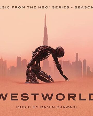 Westworld Season 3 Music From The Hbo Series Westworld Wiki Fandom
