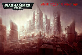 Warhammer dark age technology by evilmike66-d34znuo