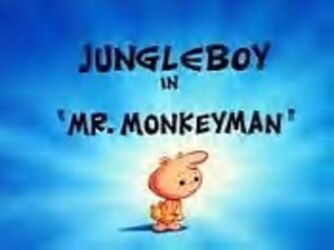 Jungle Boy in - Mr