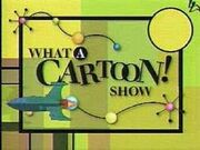 What a Cartoon! Show (1995-2001)