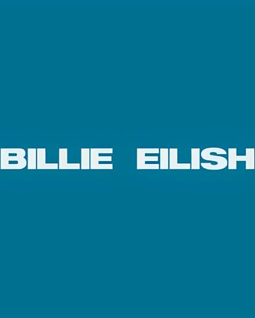 6 18 18 Billie Eilish Wiki Fandom