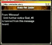 From: Witness1 - "Until further notice God_45 is banned from this message board.