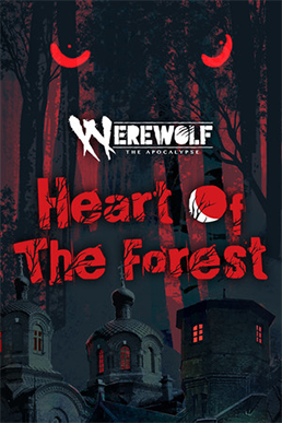 Werewolf: The Apocalypse - Heart of the Forest | White Wolf
