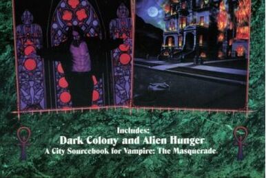 Vampire Ser.: The Masquerade: Cities of Darkness : Dark Colony/Alien Hunger  by White Wolf Publishing Staff (1997, Trade Paperback, Reprint) for sale  online