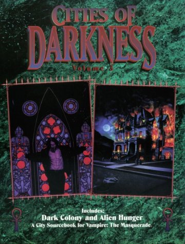 Cities of Darkness Volume 3, White Wolf Wiki